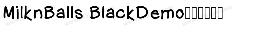 MilknBalls BlackDemo字体转换